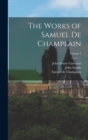 Image for The Works of Samuel de Champlain; Volume 2