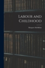 Image for Labour and Childhood