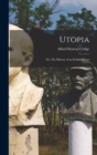 Image for Utopia; or, The History of an Extinct Planet