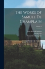 Image for The Works of Samuel de Champlain; Volume 2