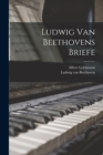 Image for Ludwig Van Beethovens Briefe