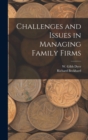 Image for Challenges and Issues in Managing Family Firms