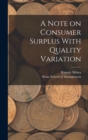 Image for A Note on Consumer Surplus With Quality Variation