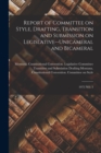 Image for Report of Committee on Style, Drafting, Transition and Submission on Legislative--unicameral and Bicameral : 1972 No. 3