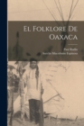 Image for El folklore de Oaxaca