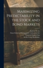 Image for Maximizing Predictability in the Stock and Bond Markets