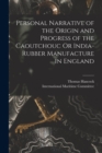 Image for Personal Narrative of the Origin and Progress of the Caoutchouc Or India-Rubber Manufacture in England
