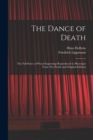 Image for The Dance of Death : The Full Series of Wood Engravings Reproduced in Phototype From The Proofs and Original Editions