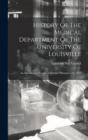 Image for History Of The Medical Department Of The University Of Louisville : An Introductory Lecture, Delivered November 1st, 1852