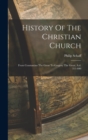 Image for History Of The Christian Church