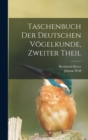 Image for Taschenbuch der deutschen Vogelkunde, Zweiter Theil