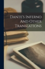 Image for Dante&#39;s Inferno And Other Translations
