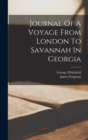 Image for Journal Of A Voyage From London To Savannah In Georgia