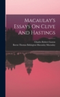 Image for Macaulay&#39;s Essays On Clive And Hastings