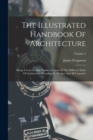 Image for The Illustrated Handbook Of Architecture