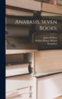 Image for Anabasis, Seven Books;