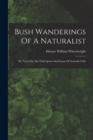 Image for Bush Wanderings Of A Naturalist