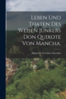 Image for Leben und Thaten des weisen Junkers Don Quixote von Mancha.