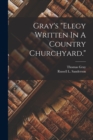 Image for Gray&#39;s &quot;elegy Written In A Country Churchyard.&quot;
