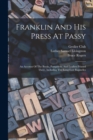 Image for Franklin And His Press At Passy