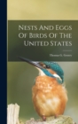 Image for Nests And Eggs Of Birds Of The United States