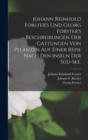 Image for Johann Reinhold Forster&#39;s und Georg Forster&#39;s Beschreibungen der Gattungen von Pflanzen auf einer Reise nach den Inseln der Sud-See.