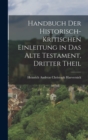 Image for Handbuch der Historisch-kritischen Einleitung in das Alte Testament, dritter Theil
