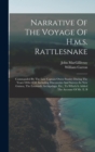 Image for Narrative Of The Voyage Of H.m.s. Rattlesnake : Commanded By The Late Captain Owen Stanley During The Years 1846-1850, Including Discoveries And Surveys In New Guinea, The Louisiade Archipelago, Etc.,