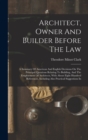 Image for Architect, Owner And Builder Before The Law