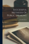 Image for Successful Methods Of Public Speaking