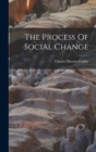 Image for The Process Of Social Change