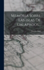 Image for Memoria Sobre Las Islas De Galapagos...
