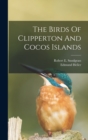 Image for The Birds Of Clipperton And Cocos Islands