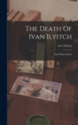 Image for The Death Of Ivan Ilyitch