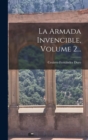 Image for La Armada Invencible, Volume 2...