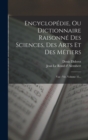 Image for Encyclopedie, Ou Dictionnaire Raisonne Des Sciences, Des Arts Et Des Metiers