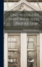 Image for Onion Diseases And Onion Seed Production