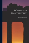 Image for Romisches Staatsrecht.