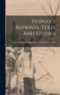 Image for Vespucci Reprints, Texts And Studies