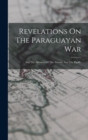 Image for Revelations On The Paraguayan War