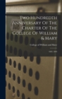 Image for Two Hundredth Anniversary Of The Charter Of The College Of William &amp; Mary
