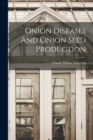 Image for Onion Diseases And Onion Seed Production