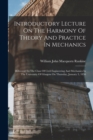 Image for Introductory Lecture On The Harmony Of Theory And Practice In Mechanics