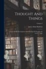 Image for Thought And Things : A Study Of The Development And Meaning Of Thought, Or Genetic Logic; Volume 3