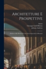 Image for Architetture e prospettive : Dedicate alla maesta` di Carlo Sesto imperador de&#39;Romani