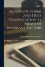 Image for Quadratic Forms and Their Classification by Means of Invariant-factors