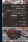 Image for Reports of the Cambridge Anthropological Expedition to Torres Straits ..; Volume 1