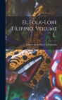 Image for El Folk-lore Filipino, Volume 1...