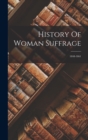 Image for History Of Woman Suffrage