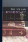 Image for The Life and Epistles of Saint Paul